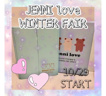 JENNI love WINTER FAIR【10/29(土)～】